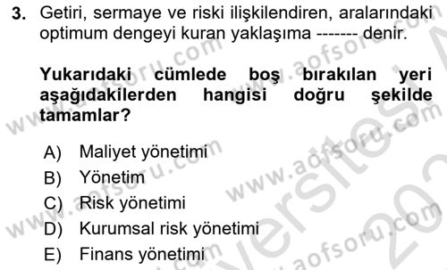 Sporda Risk Yönetimi Dersi 2020 - 2021 Yılı Yaz Okulu Sınav Soruları 3. Soru