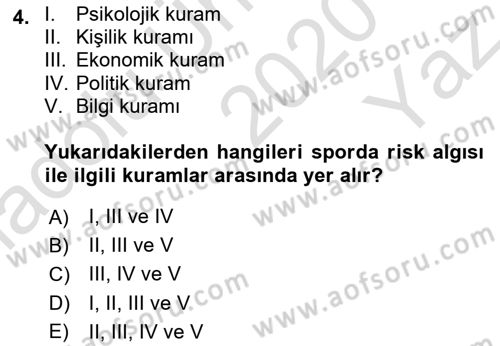 Sporda Risk Yönetimi Dersi 2020 - 2021 Yılı Yaz Okulu Sınav Soruları 4. Soru