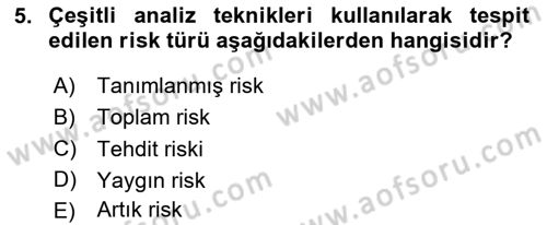 Sporda Risk Yönetimi Dersi 2020 - 2021 Yılı Yaz Okulu Sınav Soruları 5. Soru