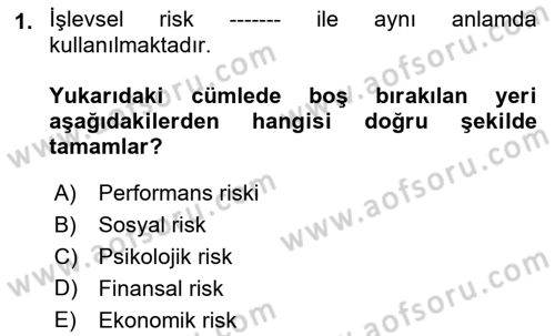 Sporda Risk Yönetimi Dersi 2021 - 2022 Yılı (Vize) Ara Sınav Soruları 1. Soru