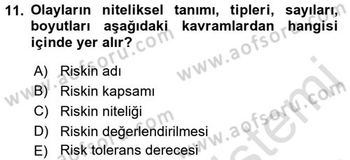 Sporda Risk Yönetimi Dersi 2021 - 2022 Yılı (Vize) Ara Sınav Soruları 11. Soru