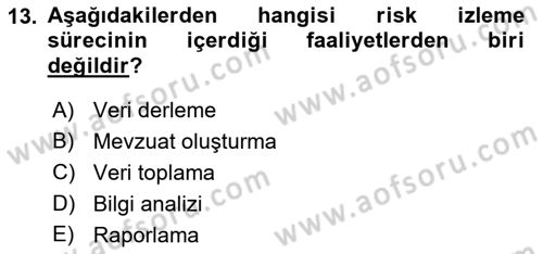 Sporda Risk Yönetimi Dersi 2021 - 2022 Yılı (Vize) Ara Sınav Soruları 13. Soru