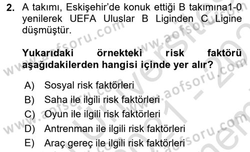 Sporda Risk Yönetimi Dersi 2021 - 2022 Yılı (Final) Dönem Sonu Sınav Soruları 2. Soru
