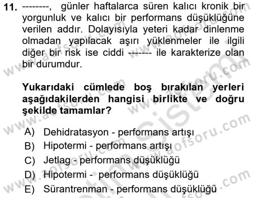 Sporda Risk Yönetimi Dersi 2021 - 2022 Yılı Yaz Okulu Sınav Soruları 11. Soru
