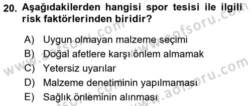 Sporda Risk Yönetimi Dersi 2021 - 2022 Yılı Yaz Okulu Sınav Soruları 20. Soru