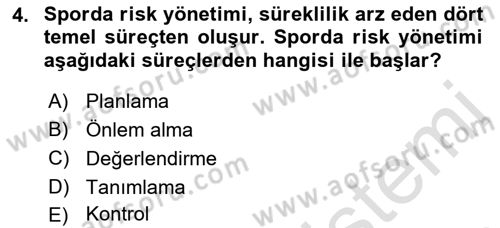 Sporda Risk Yönetimi Dersi 2022 - 2023 Yılı Yaz Okulu Sınav Soruları 4. Soru