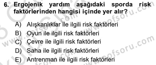 Sporda Risk Yönetimi Dersi 2022 - 2023 Yılı Yaz Okulu Sınav Soruları 6. Soru