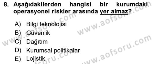 Sporda Risk Yönetimi Dersi 2022 - 2023 Yılı Yaz Okulu Sınav Soruları 8. Soru
