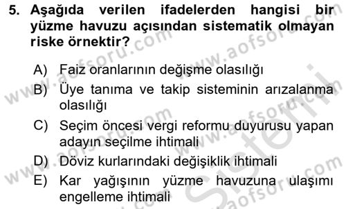 Sporda Risk Yönetimi Dersi 2023 - 2024 Yılı (Vize) Ara Sınav Soruları 5. Soru