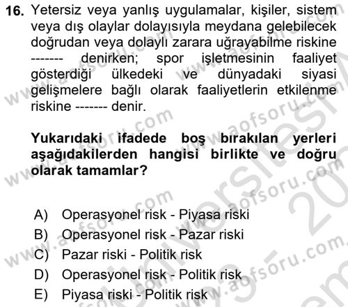 Sporda Risk Yönetimi Dersi 2023 - 2024 Yılı (Final) Dönem Sonu Sınav Soruları 16. Soru