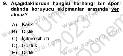 Sporda Risk Yönetimi Dersi 2023 - 2024 Yılı (Final) Dönem Sonu Sınav Soruları 9. Soru