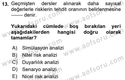 Sporda Risk Yönetimi Dersi 2024 - 2025 Yılı (Vize) Ara Sınav Soruları 13. Soru