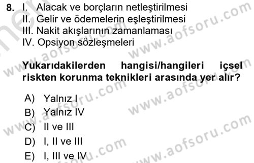 Sporda Risk Yönetimi Dersi 2024 - 2025 Yılı (Vize) Ara Sınav Soruları 8. Soru