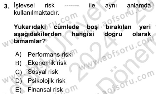 Sporda Risk Yönetimi Dersi 2024 - 2025 Yılı (Final) Dönem Sonu Sınav Soruları 3. Soru