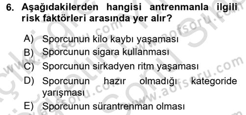 Sporda Risk Yönetimi Dersi 2024 - 2025 Yılı (Final) Dönem Sonu Sınav Soruları 6. Soru