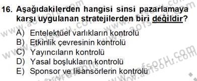 Sporda Sponsorluk Dersi 2012 - 2013 Yılı (Final) Dönem Sonu Sınav Soruları 16. Soru