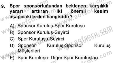 Sporda Sponsorluk Dersi 2013 - 2014 Yılı (Vize) Ara Sınav Soruları 9. Soru