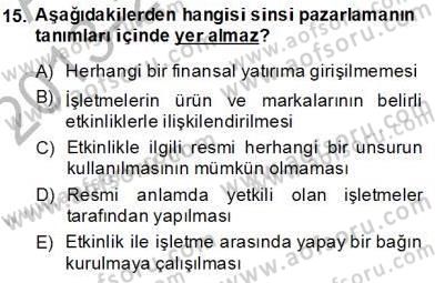 Sporda Sponsorluk Dersi 2013 - 2014 Yılı (Final) Dönem Sonu Sınav Soruları 15. Soru