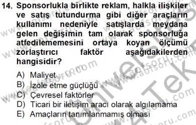 Sporda Sponsorluk Dersi 2013 - 2014 Yılı Tek Ders Sınav Soruları 14. Soru