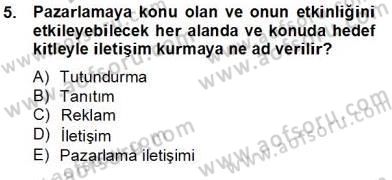 Sporda Sponsorluk Dersi 2013 - 2014 Yılı Tek Ders Sınav Soruları 5. Soru