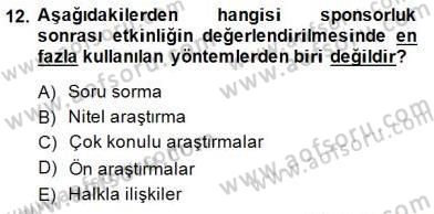 Sporda Sponsorluk Dersi 2014 - 2015 Yılı (Vize) Ara Sınav Soruları 12. Soru