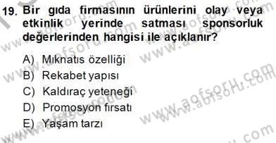 Sporda Sponsorluk Dersi 2014 - 2015 Yılı (Vize) Ara Sınav Soruları 19. Soru