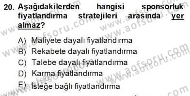 Sporda Sponsorluk Dersi 2014 - 2015 Yılı (Vize) Ara Sınav Soruları 20. Soru