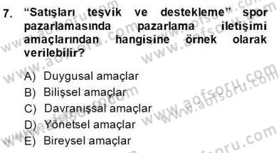 Sporda Sponsorluk Dersi 2014 - 2015 Yılı (Vize) Ara Sınav Soruları 7. Soru
