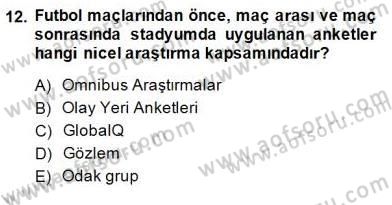 Sporda Sponsorluk Dersi 2014 - 2015 Yılı (Final) Dönem Sonu Sınav Soruları 12. Soru
