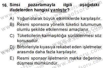 Sporda Sponsorluk Dersi 2014 - 2015 Yılı (Final) Dönem Sonu Sınav Soruları 16. Soru