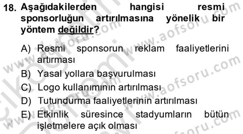 Sporda Sponsorluk Dersi 2014 - 2015 Yılı Tek Ders Sınav Soruları 18. Soru