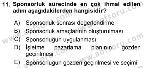 Sporda Sponsorluk Dersi 2015 - 2016 Yılı (Vize) Ara Sınav Soruları 11. Soru