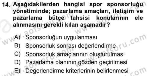 Sporda Sponsorluk Dersi 2015 - 2016 Yılı (Vize) Ara Sınav Soruları 14. Soru