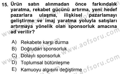 Sporda Sponsorluk Dersi 2015 - 2016 Yılı (Vize) Ara Sınav Soruları 15. Soru