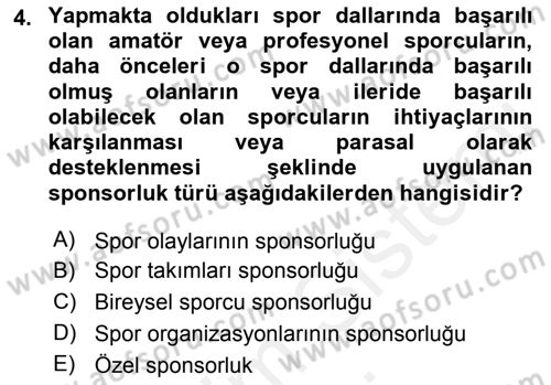 Sporda Sponsorluk Dersi 2015 - 2016 Yılı (Vize) Ara Sınav Soruları 4. Soru
