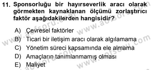 Sporda Sponsorluk Dersi 2015 - 2016 Yılı (Final) Dönem Sonu Sınav Soruları 11. Soru