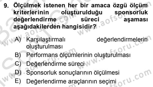 Sporda Sponsorluk Dersi 2015 - 2016 Yılı (Final) Dönem Sonu Sınav Soruları 9. Soru