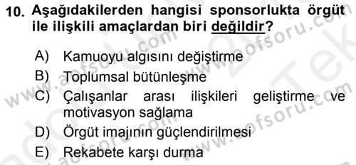 Sporda Sponsorluk Dersi 2015 - 2016 Yılı Tek Ders Sınav Soruları 10. Soru