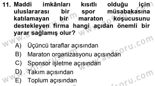 Sporda Sponsorluk Dersi 2016 - 2017 Yılı 3 Ders Sınav Soruları 11. Soru