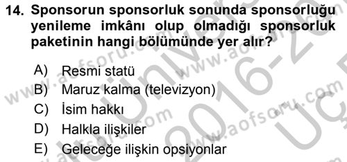 Sporda Sponsorluk Dersi 2016 - 2017 Yılı 3 Ders Sınav Soruları 14. Soru