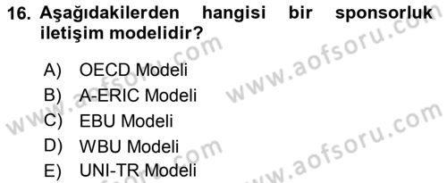 Sporda Sponsorluk Dersi 2016 - 2017 Yılı 3 Ders Sınav Soruları 16. Soru
