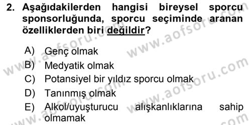 Sporda Sponsorluk Dersi 2016 - 2017 Yılı 3 Ders Sınav Soruları 2. Soru