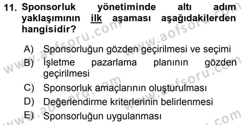Sporda Sponsorluk Dersi 2016 - 2017 Yılı (Vize) Ara Sınav Soruları 11. Soru