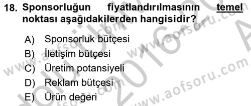 Sporda Sponsorluk Dersi 2016 - 2017 Yılı (Vize) Ara Sınav Soruları 18. Soru