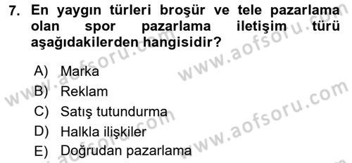 Sporda Sponsorluk Dersi 2016 - 2017 Yılı (Vize) Ara Sınav Soruları 7. Soru
