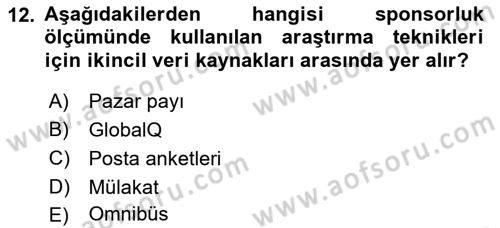Sporda Sponsorluk Dersi 2016 - 2017 Yılı (Final) Dönem Sonu Sınav Soruları 12. Soru