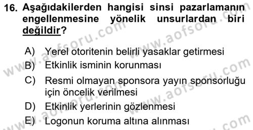 Sporda Sponsorluk Dersi 2016 - 2017 Yılı (Final) Dönem Sonu Sınav Soruları 16. Soru