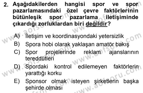 Sporda Sponsorluk Dersi 2016 - 2017 Yılı (Final) Dönem Sonu Sınav Soruları 2. Soru