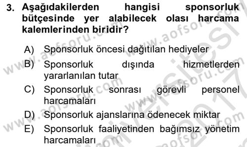 Sporda Sponsorluk Dersi 2016 - 2017 Yılı (Final) Dönem Sonu Sınav Soruları 3. Soru