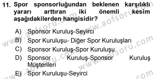 Sporda Sponsorluk Dersi 2017 - 2018 Yılı 3 Ders Sınav Soruları 11. Soru